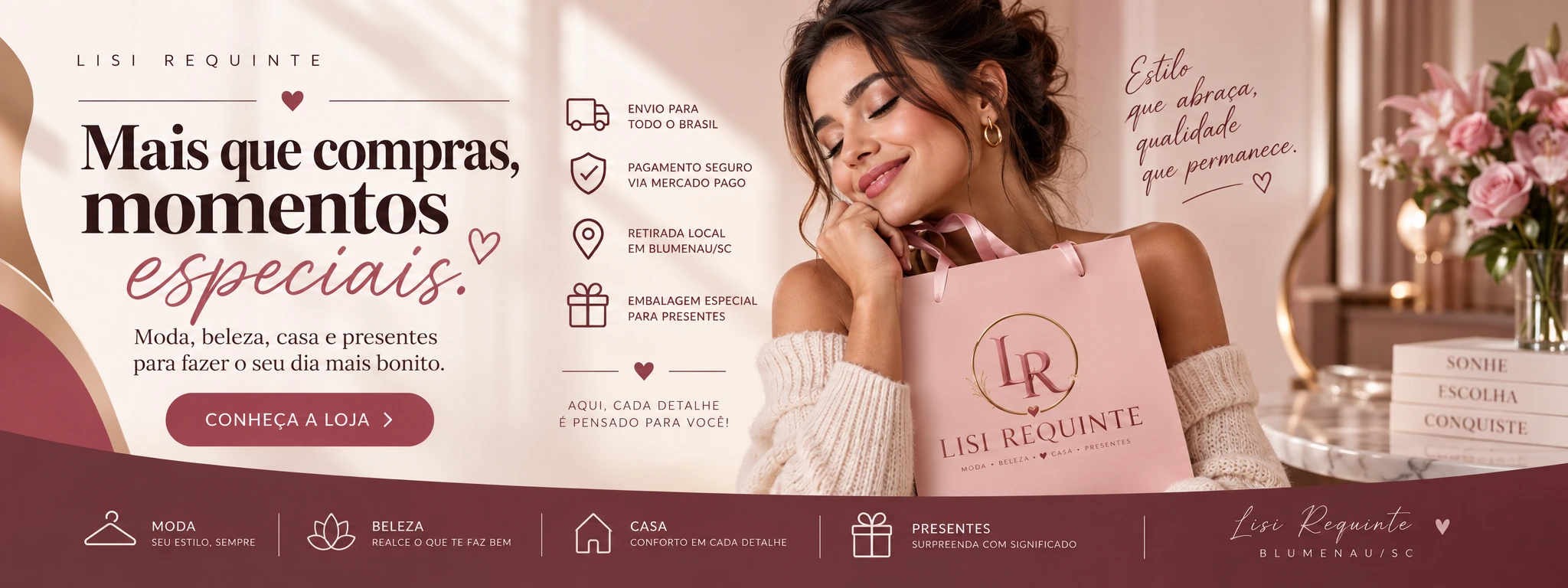 Lisi Requinte: moda, beleza, casa e presentes