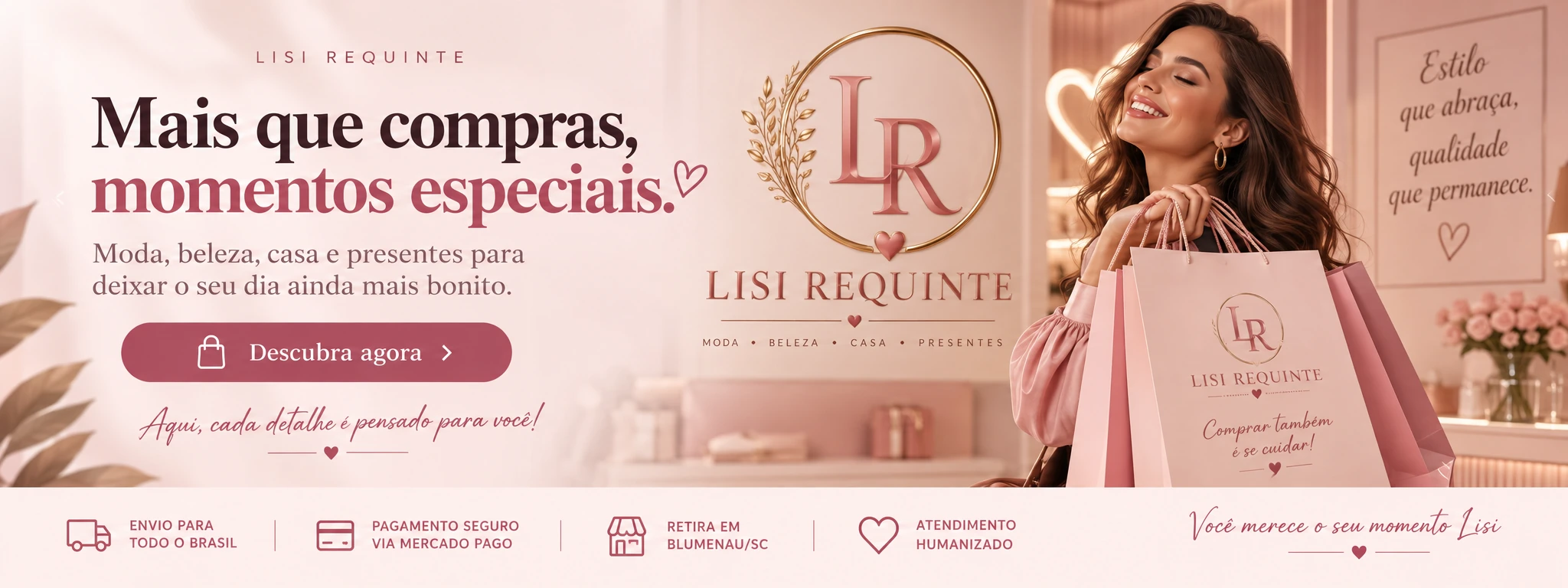 Lisi Requinte: estilo, cuidado e qualidade